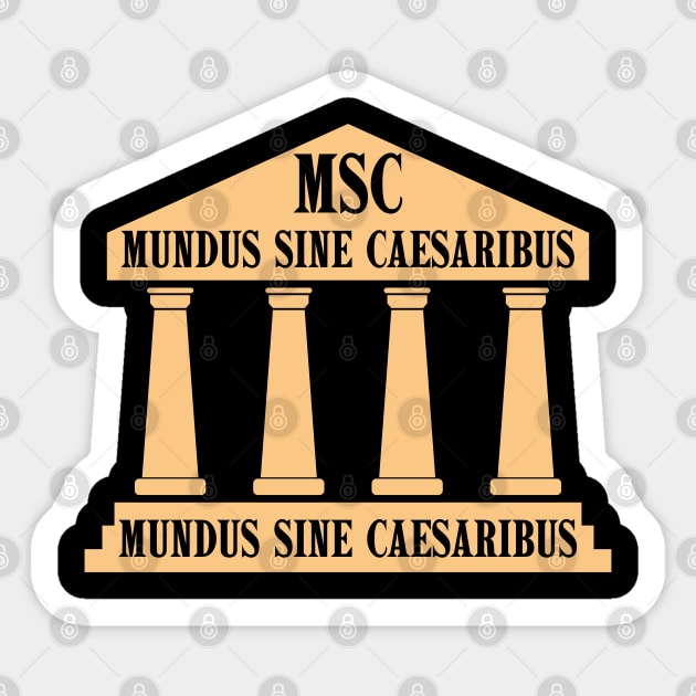 mundus-sine-caesaribus Sticker by Creatifly Graphic Tees